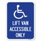 Signmission Lift Van Accessible W/ Updated Isa Heavy-Gauge Alum Rust Proof Parking Sign, 18" x 24", A-1824-23885 A-1824-23885 - alternate 1